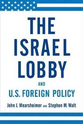 Israel lobby book Mearsheimer Walt