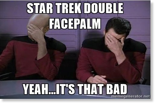 Star Trek Double facepalm. Фейспалм Мем. Facepalm Звездный путь. Мем офис фейспалм.