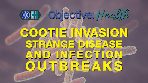 Objective:Health #24 - Cootie Invasion - Strange Disease and Infection ...